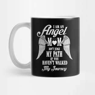 I Am An Angel Mom Mug